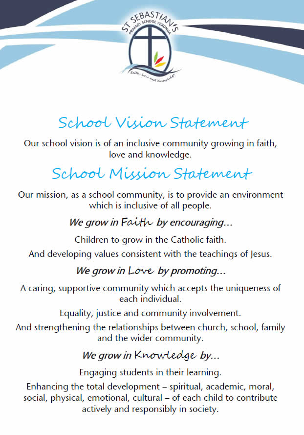 St Sebastina's Vision and Mission Statements.